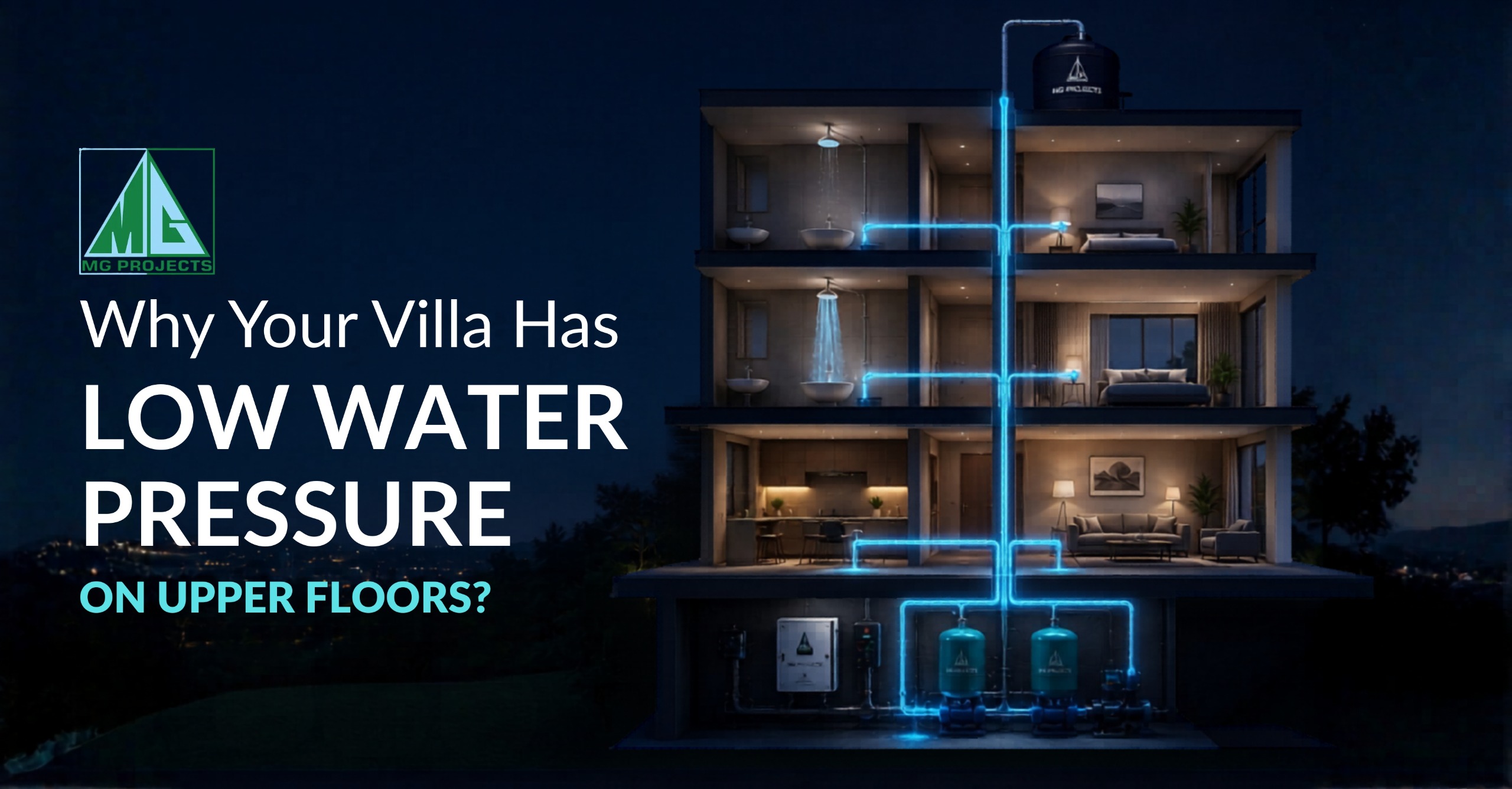Why Your Villa Has Low Water Pressure on Upper Floors?